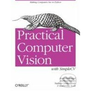 Practical Computer Vision with SimpleCV - Kurt Demaggd