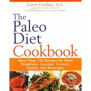 The Paleo Diet Cookbook - Loren Cordain