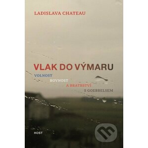 Vlak do Výmaru - Ladislav Chateau