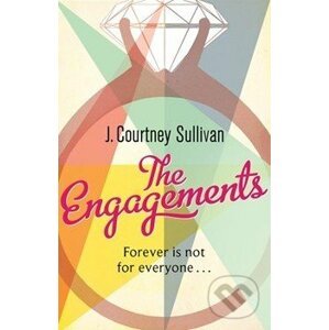 The Engagements - J. Courtney Sullivan
