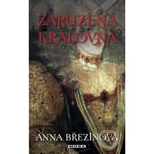 E-kniha Zapuzená královna - Anna Březinová