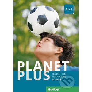 Planet Plus A2.1: Kursbuch - Stefan Zweig