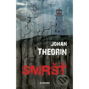 Smršť - Johan Theorin