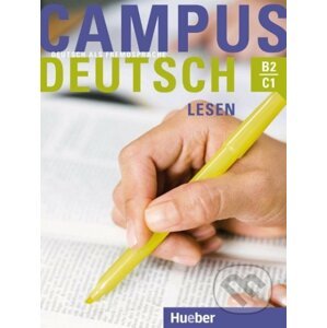 Campus Deutsch B2 bis C1, Lesen - Max Hueber Verlag