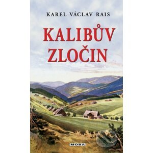 Kalibův zločin - Karel Václav Rais