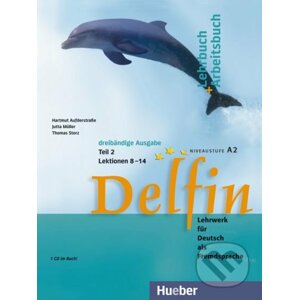 Delfin A2, dreibändige Ausgabe: Lehr- und Arbeitsbuch Teil 2 - Leonhard Thoma