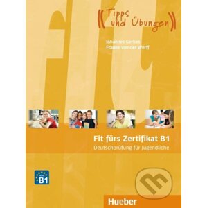 Fit fürs Zertifikat B1: Lehrbuch für Jugendliche, mit Code für mp3-Download - Johannes Gerbes