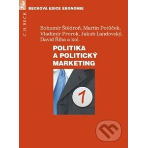 Politika a politický marketing - Bohumír Štědroň a kolektív
