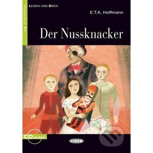 Der Nussknacker + CD - E.T.A. Hoffmann