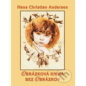 Obrázková kniha bez obrázkov - Hans Christian Andersen
