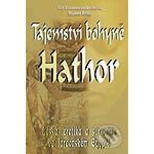 Tajemství bohyně Hathor - Ruth Schumann Antelme, Stéphane Rossini