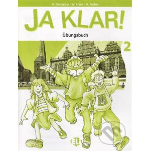 Ja Klar! 2: Übungsbuch - Günter Gerngross