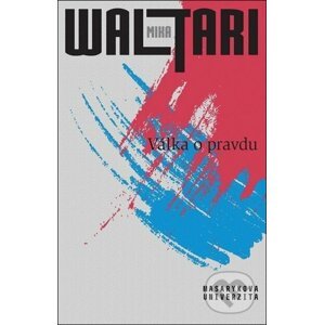 Válka o pravdu - Mika Waltari