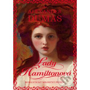 Lady Hamiltonová - Alexandre Dumas