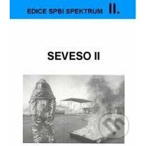 SEVESO II - Sdružení požárního a bezpočnostního inženýrství