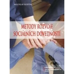 Metody rozvoje sociálních dovedností - Miloslav Kodým