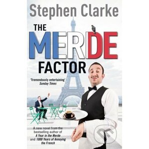 The Merde Factor - Stephen Clarke