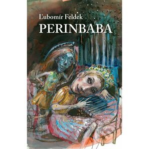 Perinbaba - Ľubomír Feldek