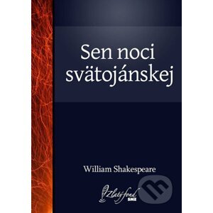 Sen noci svätojánskej - William Shakespeare