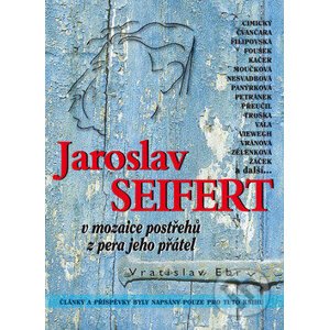 Jaroslav Seifert - Vratislav Erb