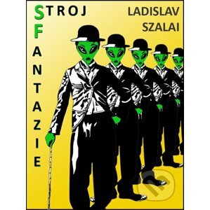 E-kniha Stroj fantazie - Ladislav Szalai