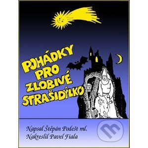 E-kniha Pohádky pro zlobivé strašidýlko - Štěpán Podešt ml.