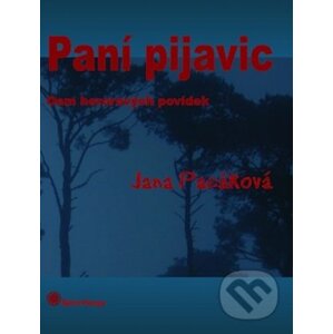 Paní pijavic - Jana Pacáková