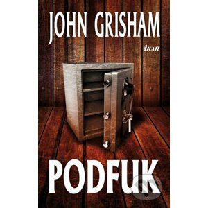 Podfuk - John Grisham