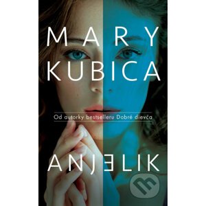 Anjelik - Mary Kubica