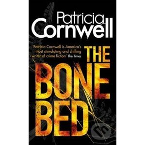 The Bone Bed - Patricia Cornwell