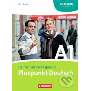 Pluspunkt Deutsch Neu A1: Teilband 1 Kursbuch - Cornelsen Verlag