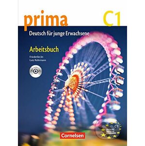 Prima C1 - Die Mittelstufe: Arbeitsbuch mit Audio-CD - Friederike Jin