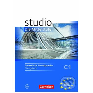 Studio d - C1 Die Mittelstufe: Übungsbuch + Mp3 - Hermann Funk