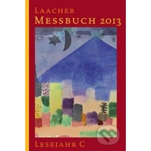 Laacher Messbuch 2013 - Katholisches Bibelwerk