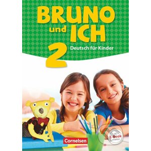 Bruno und ich 2: Schülerbuch mit Audios online - Cornelsen Verlag