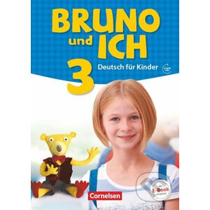 Bruno und ich 3: Schülerbuchmit Audios online - Cornelsen Verlag
