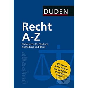 Duden - Recht A - Z: Fachlexikon für Studium, Ausbildung und Beruf - Bibliographisches Institut