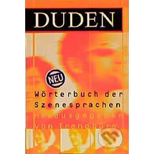 Duden - Wörterbuch Der Szenesprachen - Bibliographisches Institut