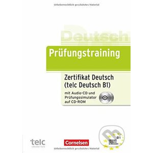 Deutsch Prüfungstraining Zertifikat Deutsch (telc Deutsch B1) mit Prüfungssimulator auf CD-ROM - Dieter Maenner
