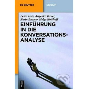 Einfuhrung in Die Konversationsanalyse - Peter Auer