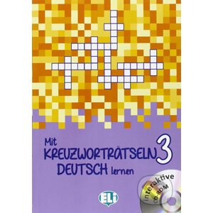 Mit Kreuzworträtseln Deutsch Lernen Band 3: Fortgeschrittene + interaktive CDRom - Eli