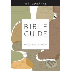 Bible Guide - Jiří Zdráhal