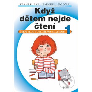 Když dětem nejde čtení 1 - Stanislava Emmerlingová