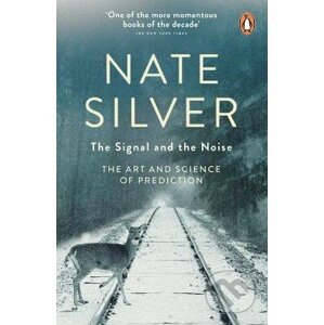 Signal of the Noise - Nate Silver
