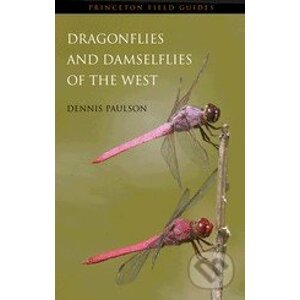 Dragonflies and Damselflies of the West - Dennis Paulson