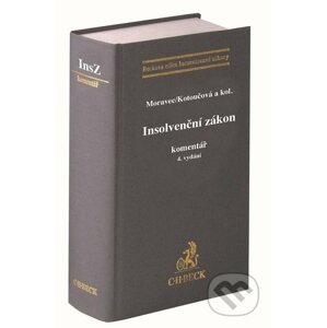 Insolvenční zákon. Komentář. 4. vydání - Hana Erbsová, Jan Kubálek, Luboš Smrčka, Viktor Šmejkal