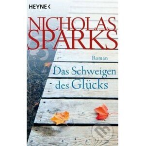 Das Schweigen des Glücks - Nicholas Sparks
