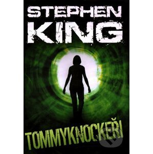Tommyknockeři - Stephen King