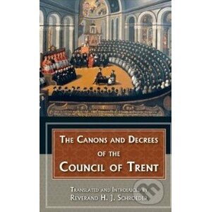 The Canons and Decrees of the Council of Trent - Tan Book