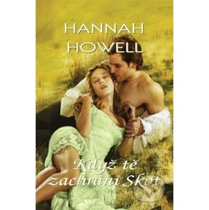 E-kniha Když tě zachrání Skot - Hannah Howell